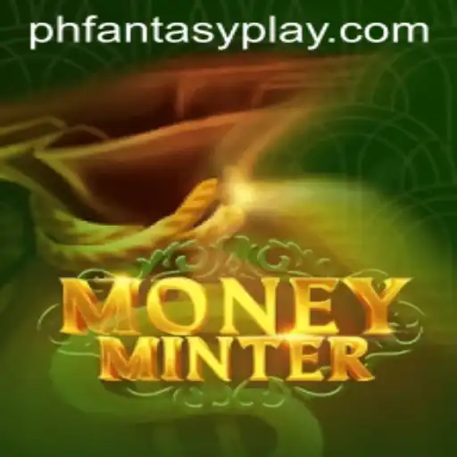 Exploring MoneyMinter: Enter the World of PHFantasy
